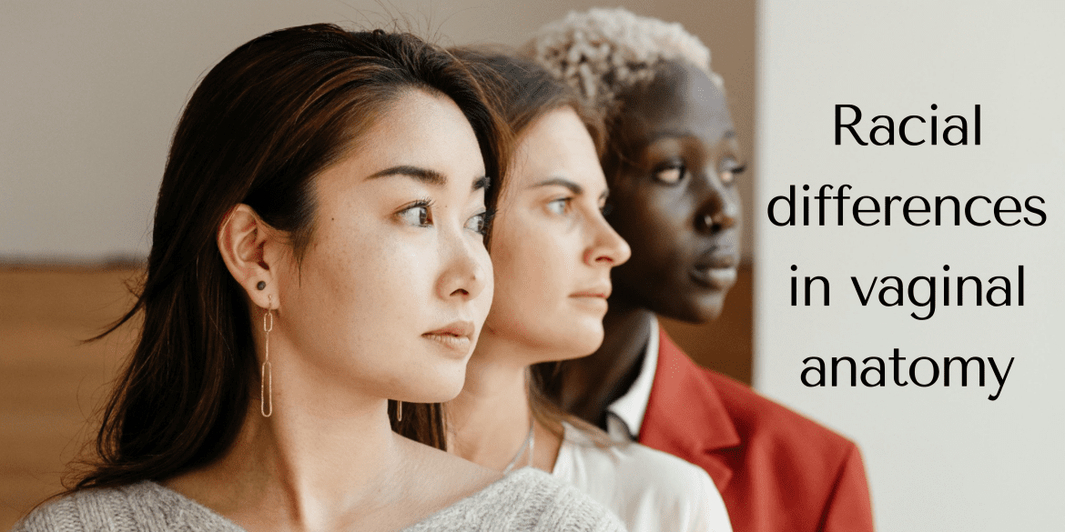 Racial differences in vaginal anatomy