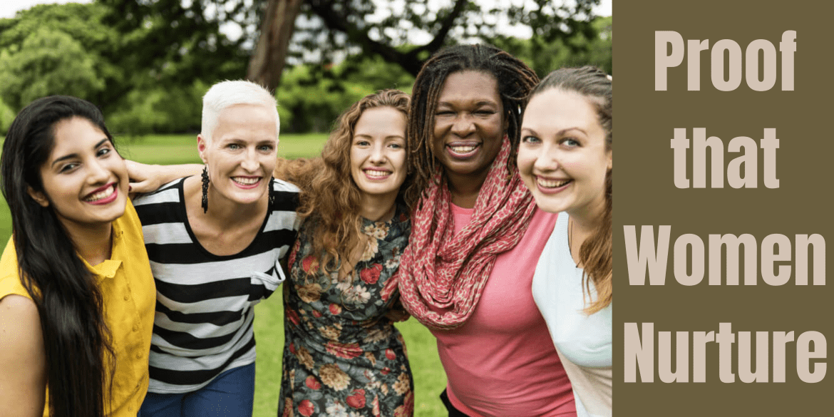 The anatomical, behavioral, and psychological proof that women are to protect, nurture, develop, and raise the young