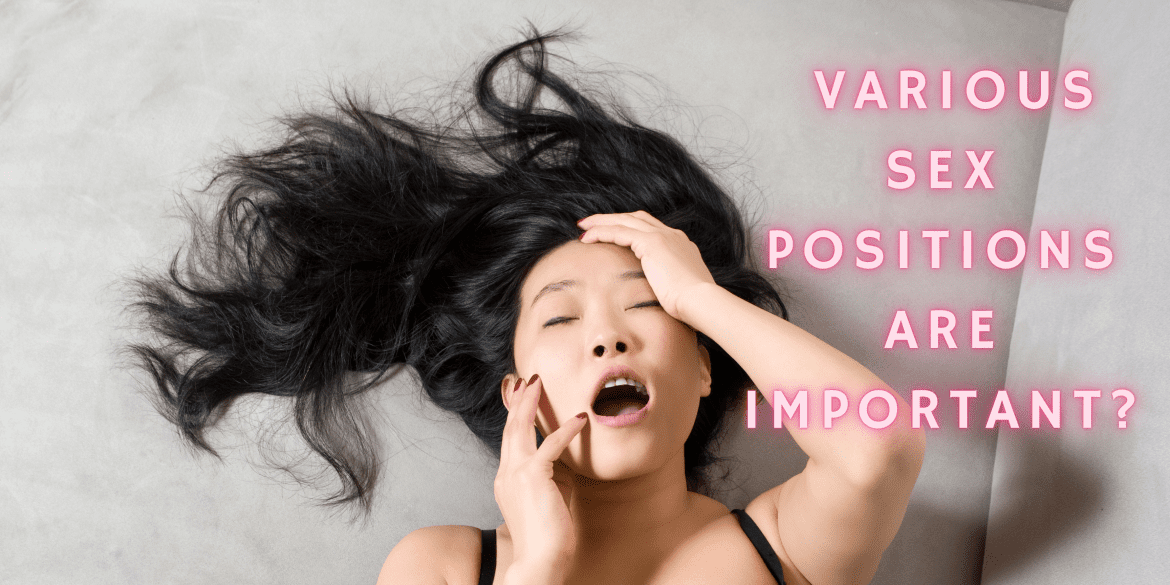 Why various sex positions are important to try out